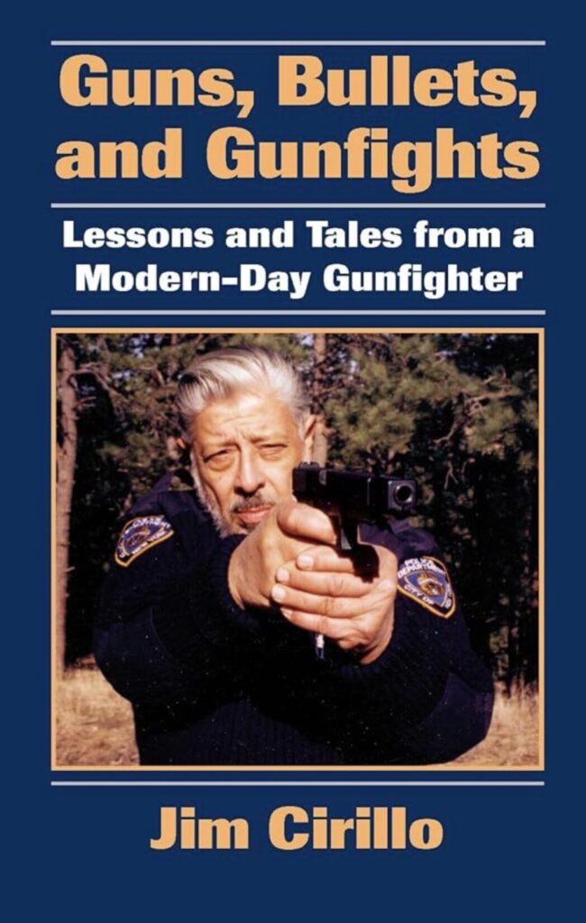 Cover of Jim Cirillo's Book, Lessons and Tales from a Modern-Day Gunfighter
